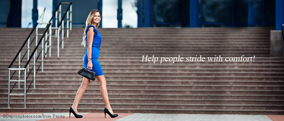 Help people stride with comfort!